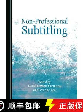 预订 Non-Professional Subtitling [9781443895859]