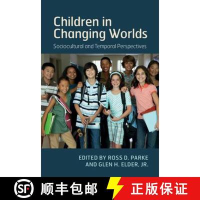 【3-4周达】Children in Changing Worlds: Sociocultural and Temporal Perspectives [9781108404464]