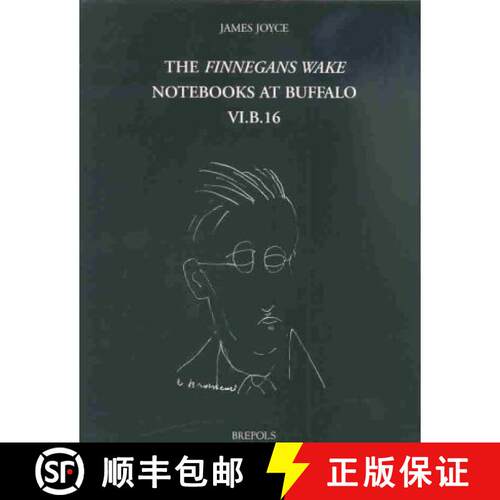 【3-4周达】精装 James Joyce, the Finnegans Wake Notebooks at Buffalo - VI.B.16 [9782503514963]