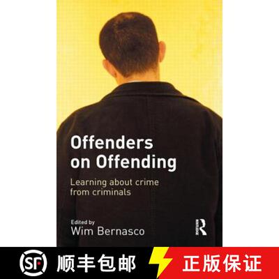 【3-4周达】精装 Offenders on Offending : Learning about Crime from Criminals [9781843927778]