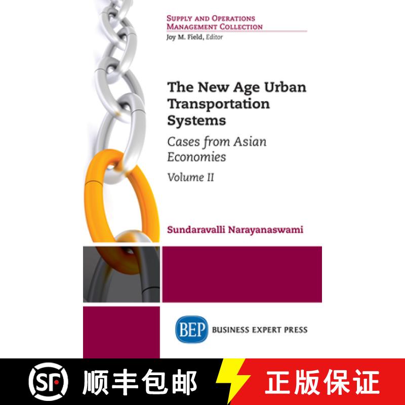 【3-4周达】The New Age Urban Transportation Systems, Volume II: Cases from Asian Economies [9781949991154]