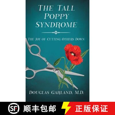 【3-4周达】The Tall Poppy Syndrome: The Joy of Cutting Others Down [9781629672427]