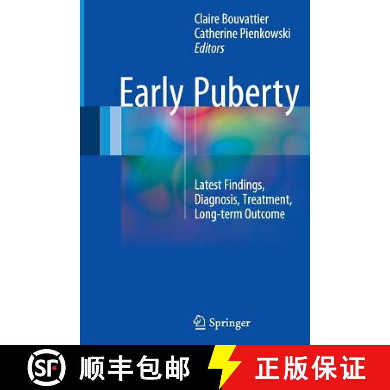 【3-4周达】Early Puberty : Latest Findings, Diagnosis, Treatment, Long-term Outcome [9782817805580]