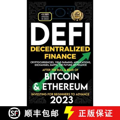 【3-4周达】Decentralized Finance 2023 (DeFi) Investing For Beginners to Advance, Cryptocurrencies, Yi... [9781915002617]