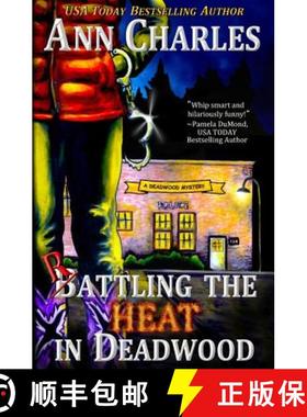 【3-4周达】Rattling the Heat in Deadwood [9781940364537]