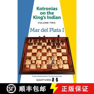 【3-4周达】Kotronias on the King’s Indian Volume II: Mar Del Planta I [9781907982873]