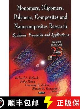 【3-4周达】Monomers, Oligomers, Polymers, Composites, & Nanocomposites Research: Synthesis, Propertie... [9781608760299]