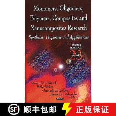 【3-4周达】Monomers, Oligomers, Polymers, Composites, & Nanocomposites Research: Synthesis, Propertie... [9781608760299]