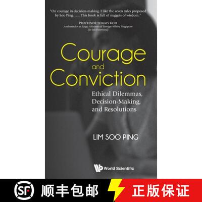 【3-4周达】Courage and Conviction: Ethical Dilemmas, Decision-Making, and Resolutions [9789811211898]