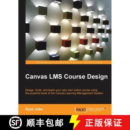 预订 Canvas LMS Course Design: Design, create, and teach online courses using Canvas Learning Managem... [9781782160649]