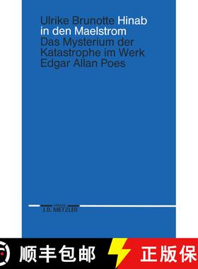 【3-4周达】Hinab in den Maelstrom: Das Mysterium der Katastrophe im Werk Edgar Allan Poes [9783476009449]