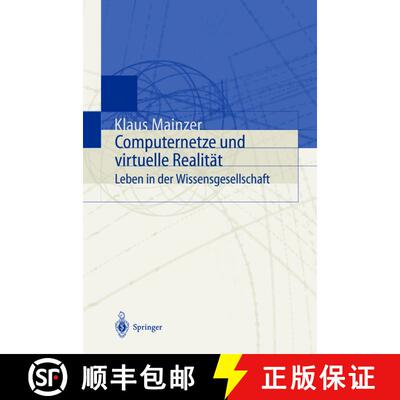 【3-4周达】Computernetze und virtuelle Realität : Leben in der Wissensgesellschaft [9783540654650]