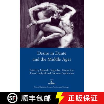 【3-4周达】Desire in Dante and the Middle Ages [9781907747960]