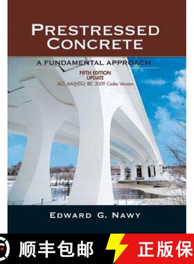 预订 Prestressed Concrete Fifth Edition Upgrade: ACI, AASHTO, IBC 2009 Codes Version: United States E... [9780136081500]