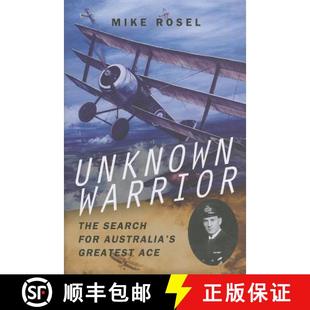 【3-4周达】Unknown Warrior - The Search for Australia's Greatest Ace [9781783463947]