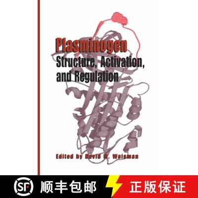 【3-4周达】Plasminogen: Structure, Activation, and Regulation [9780306476990]