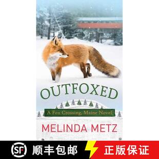【3-4周达】Outfoxed: A Fox Crossing, Maine Novel [9781638085898]