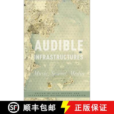 【3-4周达】精装 Audible Infrastructures: Music, Sound, Media [9780190932633]