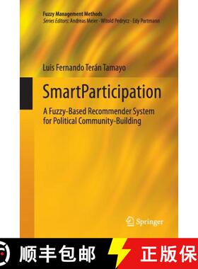 【3-4周达】SmartParticipation : A Fuzzy-Based Recommender System for Political Community-Building [9783319361055]