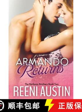 【3-4周达】Armando Returns: Barboza Brothers: Book Two [9781938786730]