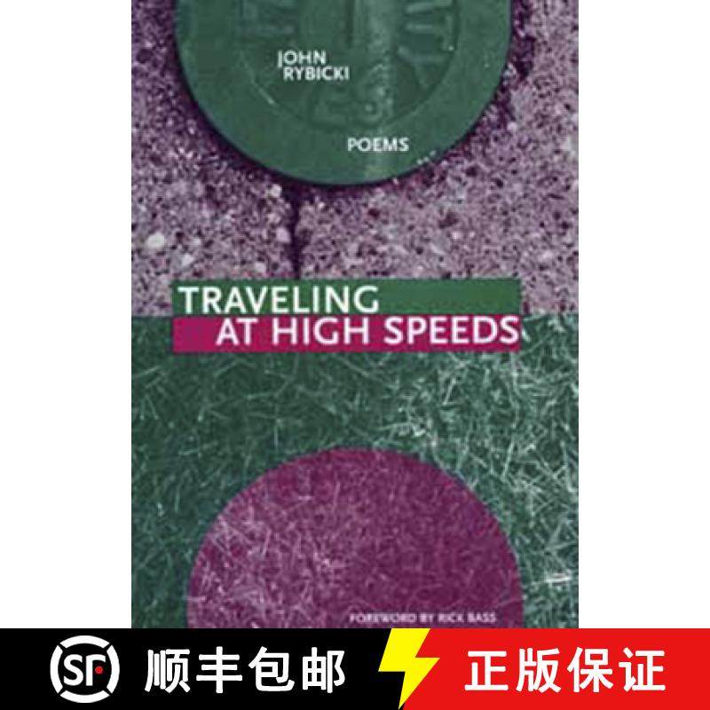 预订 Traveling at High Speeds [9780932826442]