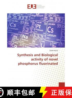 预订 Synthesis and Biological activity of novel phosphorus fluorinated [9786138399094]