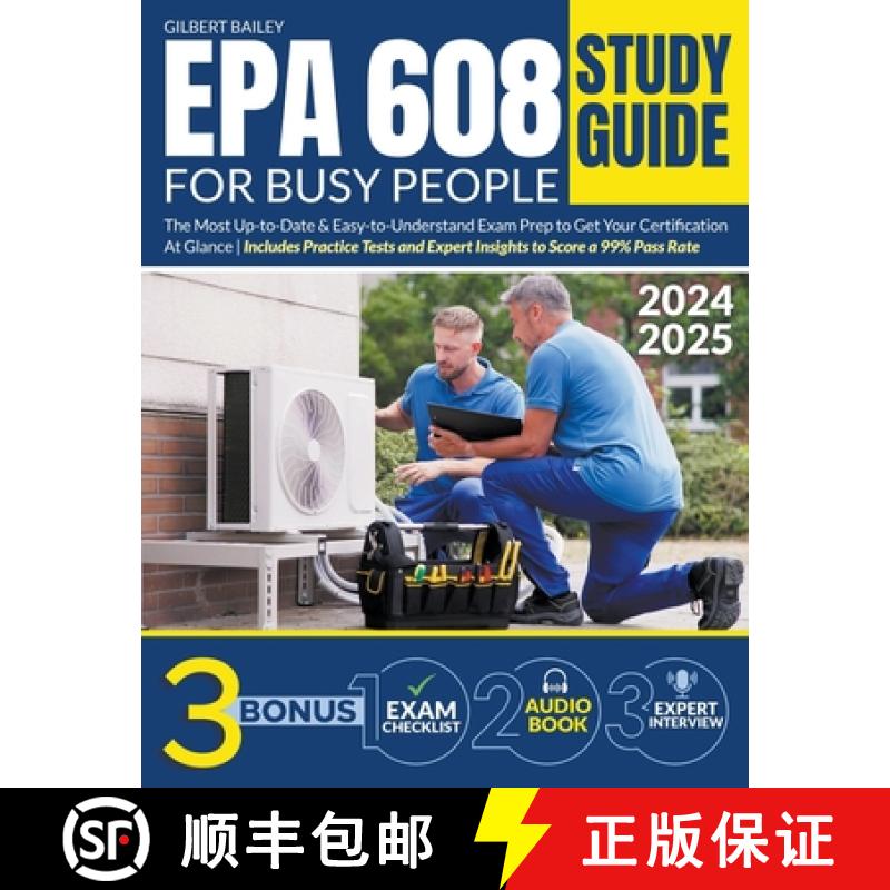 【3-4周达】EPA 608 Study Guide for Busy People: The Most Up-to-Date & Easy-to-Understand Exam Prep to... [9798223098355]