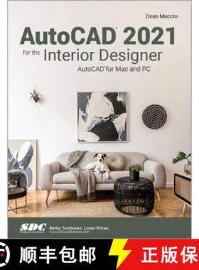 【3-4周达】AutoCAD 2021 for the Interior Designer [9781630573492]