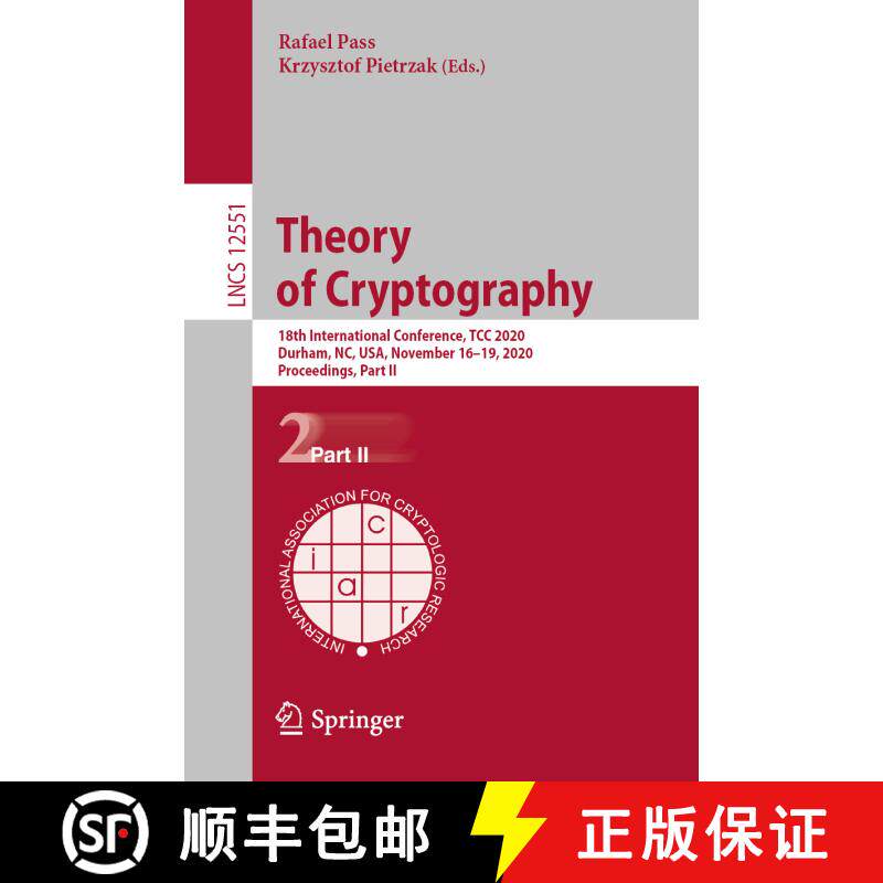 【3-4周达】Theory of Cryptography : 18th International Conference, TCC 2020, Durham, NC, USA, Novembe... [9783030643775]