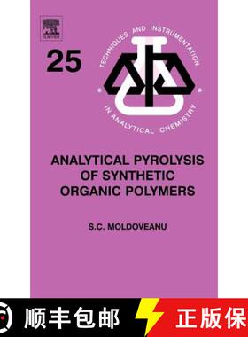 【3-4周达】Analytical Pyrolysis of Synthetic Organic Polymers: Volume 25 [9780444512925]