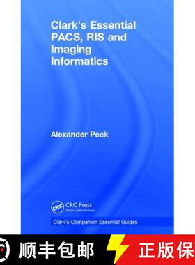 【3-4周达】Clark's Essential Pacs, Ris and Imaging Informatics [9781138295704]