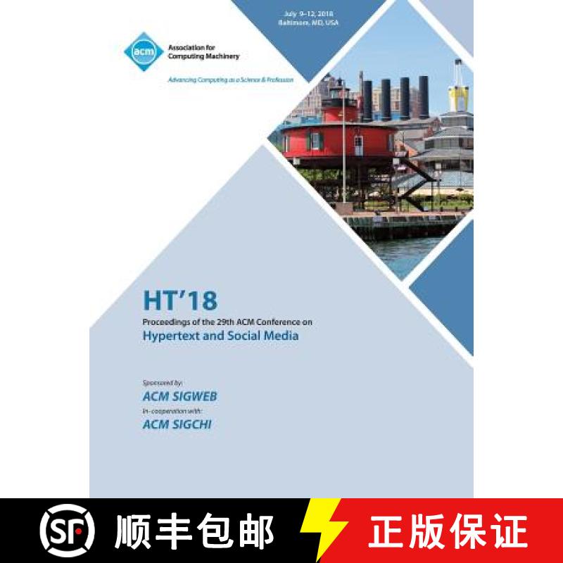 【2-3周达】Ht '18: Proceedings of the 29th on Hypertext and Social Media [9781450361507]