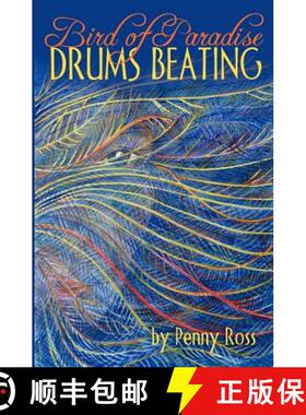 预订 Bird of Paradise Drums Beating [9780986903335]