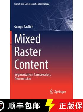 【3-4周达】Mixed Raster Content : Segmentation, Compression, Transmission (1st ed. 2017) (1st ed. 2017) [9789811028298]