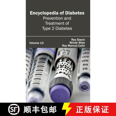 【3-4周达】Encyclopedia of Diabetes: Volume 13 (Prevention and Treatment of Type 2 Diabetes): Volume ... [9781632411556]