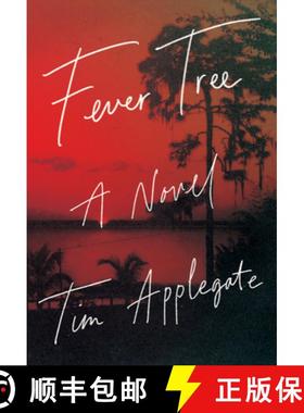 预订 Fever Tree: A Novel of Southern Noir [9781948705035]