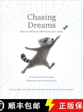 预订 Chasing Dreams: How to Add More Daring to Your Doing [9781957891064]