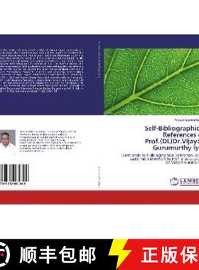 预订 Self-Bibliographical References of Prof.(DL)Dr.Vijayan Gurumurthy Iyer [9783330061248]