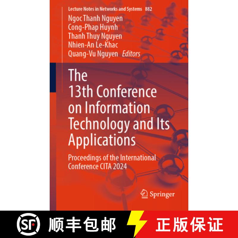 【3-4周达】The 13th Conference on Information Technology and Its Applications: Proceedings of the Int... [9783031741265]