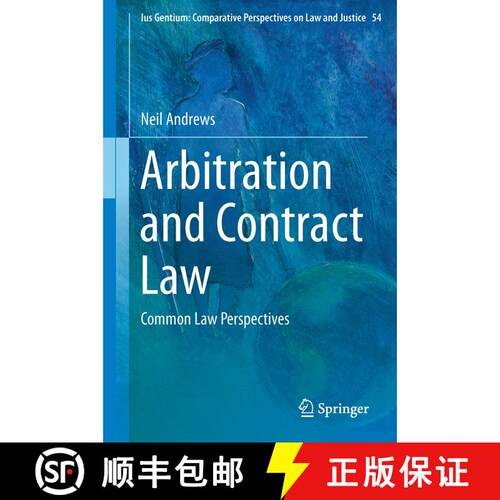 【3-4周达】精装 Arbitration and Contract Law : Common Law Perspectives (1st ed. 2016) [9783319271422]