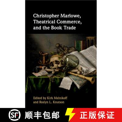 【3-4周达】Christopher Marlowe, Theatrical Commerce, and the Book Trade [9781107566170]
