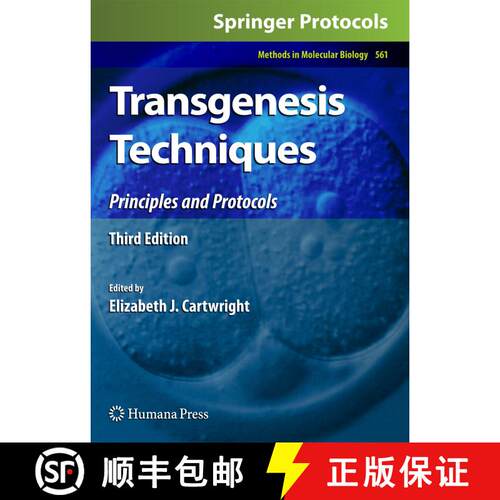 【3-4周达】精装 Transgenesis Techniques: Principles and Protocols (3rd ed. 2009) [9781603270182]