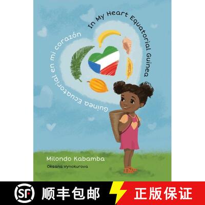 【3-4周达】精装 In My Heart Equatorial Guinea | Guinea Ecuatorial en mi corazón [9798892982009]