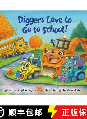 【3-4周达】Diggers Love to Go to School! [9780593806944]