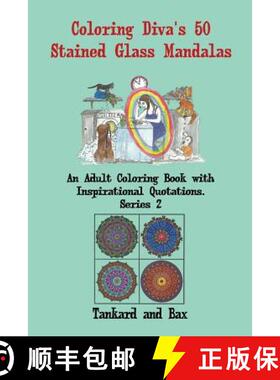 预订 Coloring Diva's 50 Stained Glass Mandalas: A Beautiful Mandala Coloring Book for Adults and Grow... [9788894122817]