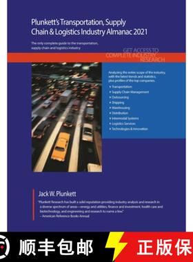 预订 Plunkett's Transportation, Supply Chain & Logistics Industry Almanac 2021: Transportation, Suppl... [9781628315653]