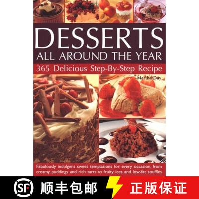 【3-4周达】Desserts All Around The Year: 365 delicious step-by-step recipes: fabulously indulgent swe... [9781844777747]