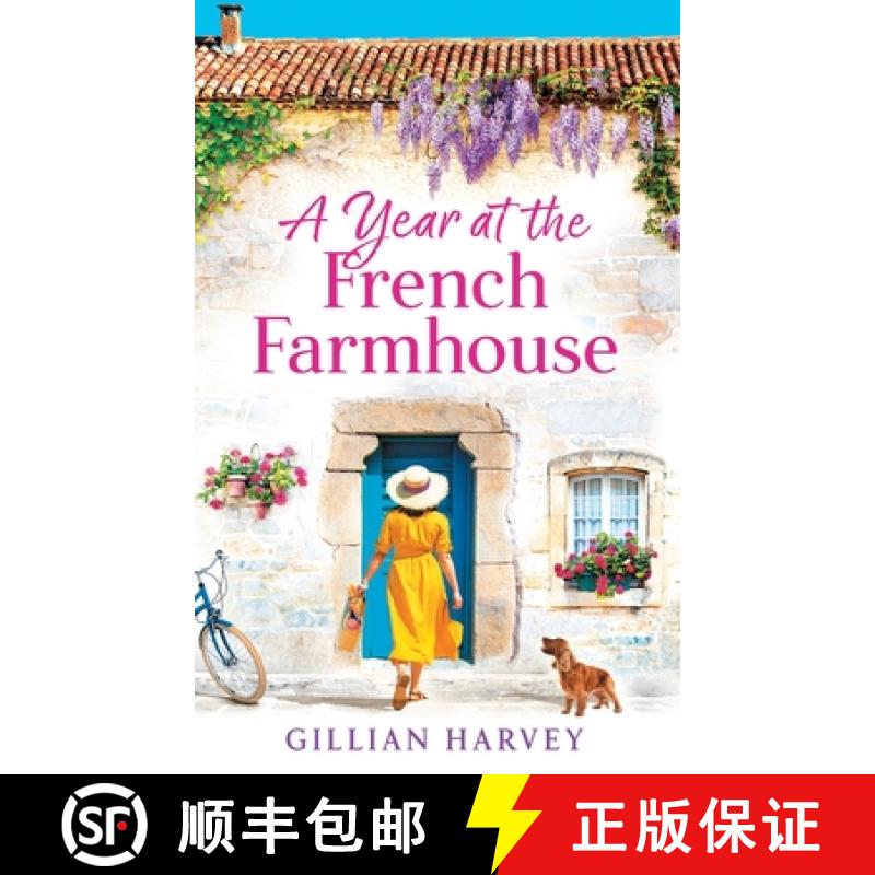 【2-3周达】Year at the French Farmhouse: Escape to France for the perfect BRAND NEW uplifting, feel-g... [9781804269633]