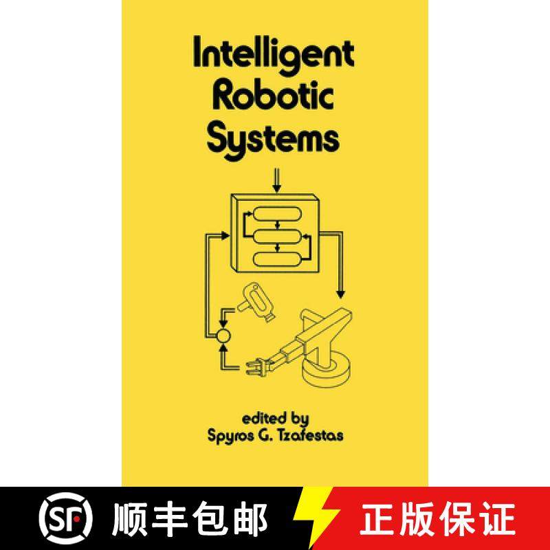 【3-4周达】Intelligent Robotic Systems [9780824781354]
