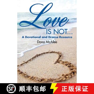 【3-4周达】Love Is Not...: A Devotional and Drama Resource [9781649570482]
